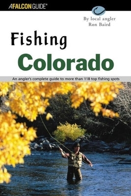 Fishing Glacier National Park: An Angler's Authoritative Guide to More Than 250 Streams, Rivers, and Mountain Lakes by Schneider, Russ