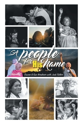 A People for His Name by Kershner, Duane