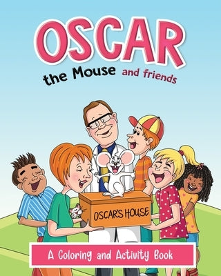 Oscar the Mouse and Friends by Baker, Sam