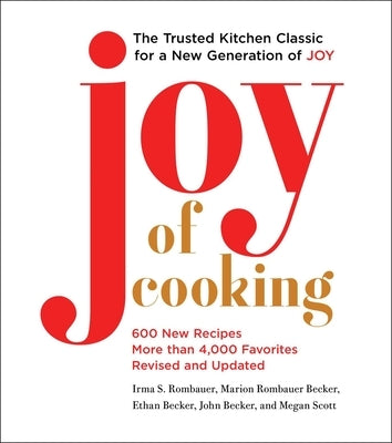 Joy of Cooking: Fully Revised and Updated by Rombauer, Irma S.
