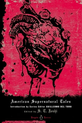 American Supernatural Tales by Joshi, S. T.