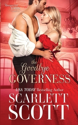 The Goodbye Governess by Scott, Scarlett