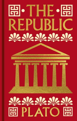 The Republic: Gilded Pocket Edition by Plato