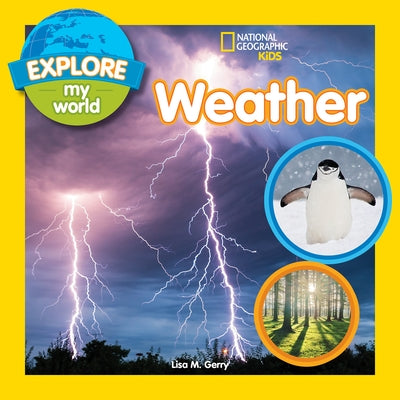 Explore My World: Weather by Gerry, Lisa M.