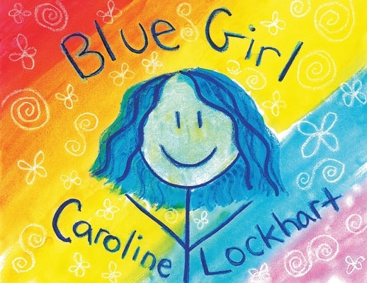 Blue Girl by Lockhart, Caroline