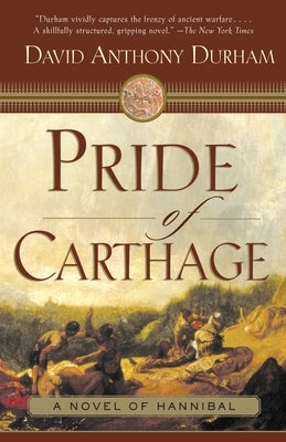 Pride of Carthage by Durham, David Anthony