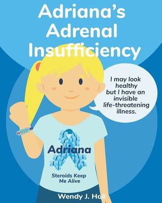 Adriana's Adrenal Insufficiency by Morco, Ysha