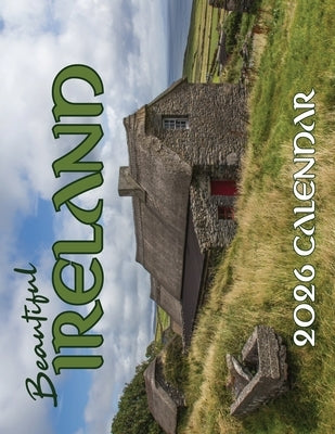 Beautiful Ireland 2026 Calendar by Patrick, B.