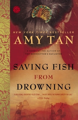 Saving Fish from Drowning by Tan, Amy