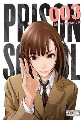 Prison School, Vol. 3: 5701 Volume 3 by Hiramoto, Akira