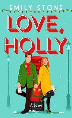 Love, Holly by Stone, Emily