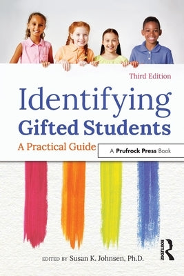 Identifying Gifted Students: A Practical Guide by Johnsen, Susan K.