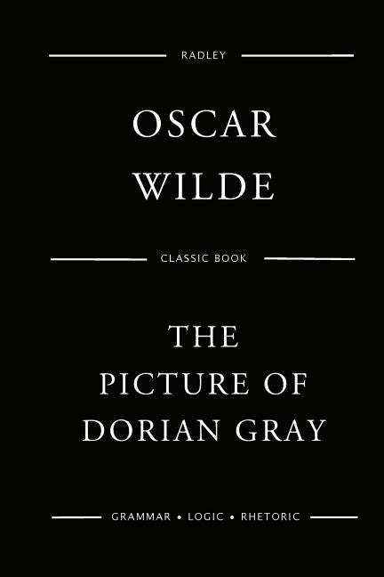 The Picture Of Dorian Gray by Wilde, Oscar