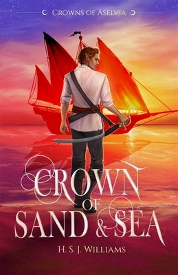 Crown of Sand & Sea by Williams, H. S. J.