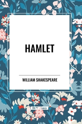 Hamlet by Shakespeare, William