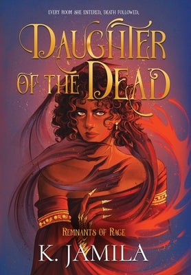 Daughter of the Dead by Jamila, K.