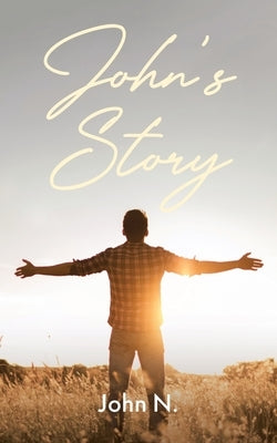 John's Story by N, John