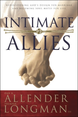 Intimate Allies by Allender, Dan B.