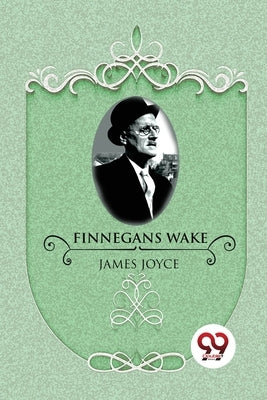 Finnegans Wake by Joyce, James