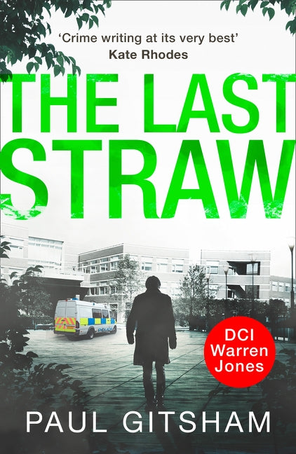 The Last Straw by Gitsham, Paul