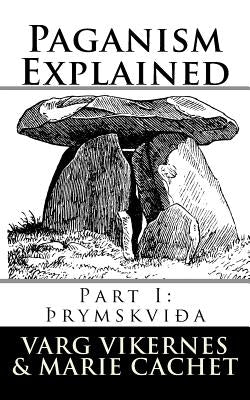 Paganism Explained: Part I: Thrymskvida by Cachet, Marie