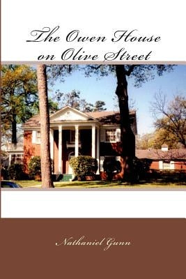 The Owen House on Olive Street by Gunn, Nathaniel Irvin