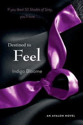 Destined to Feel PB by Bloome, Indigo