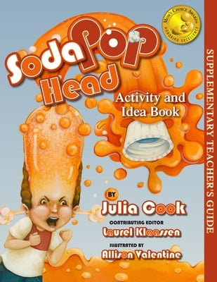 Soda Pop Head Activity and Idea Book by Cook, Julia