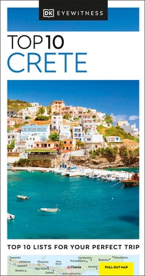 DK Top 10 Crete by Dk Travel