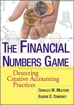 The Financial Numbers Game by Mulford, Charles W.