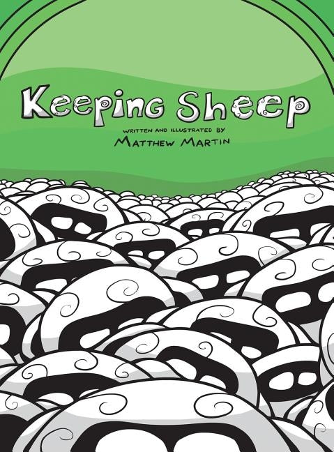 Keeping Sheep by Martin, Matthew