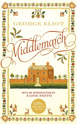 Middlemarch by Eliot, George