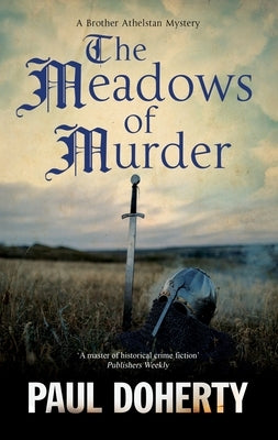 The Meadows of Murder by Doherty, Paul