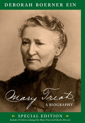 Mary Treat: A Biography (Hardcover) by Boerner Ein, Deborah