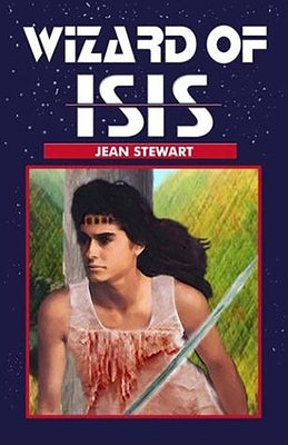 Wizard of Isis by Stewart, Jean