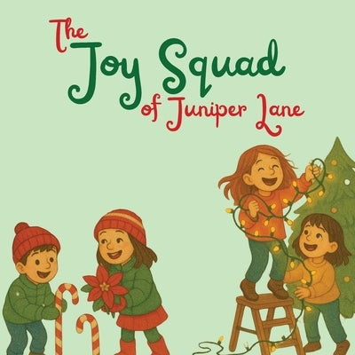 The Joy Squad of Juniper Lane by Prutsman, Jackie
