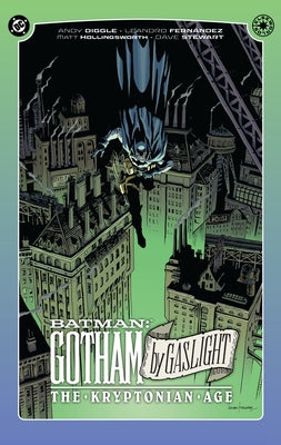 Batman: Gotham by Gaslight - The Kryptonian Age by Diggle, Andy