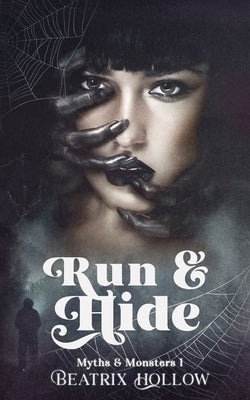 Run & Hide: Monster Reverse Harem by Hollow, Beatrix