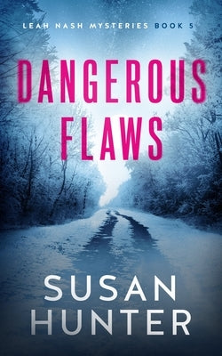 Dangerous Flaws by Hunter, Susan