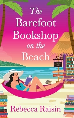 The Barefoot Bookshop on the Beach by Raisin, Rebecca