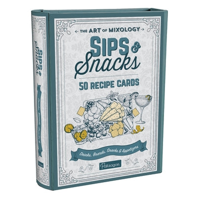 The Art of Mixology Sips & Snacks: 50 Recipe Cards by Parragon Books