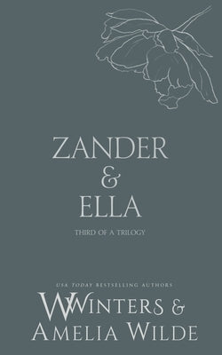 Zander & Ella: Love Me by Winters, Willow