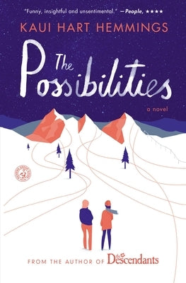 The Possibilities by Hemmings, Kaui Hart