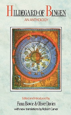 Hildegard of Bingen - An Anthology by Oliver Davies, Davies