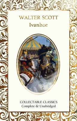 Ivanhoe by Scott, Walter