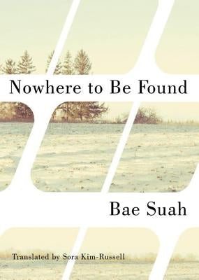 Nowhere to Be Found by Bae, Suah