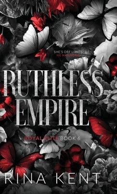Ruthless Empire: Special Edition Print by Kent, Rina