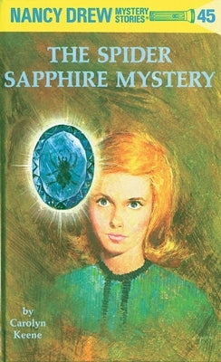 The Spider Sapphire Mystery by Keene, Carolyn