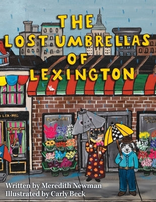 The Lost Umbrellas of Lexington by Newman, Meredith