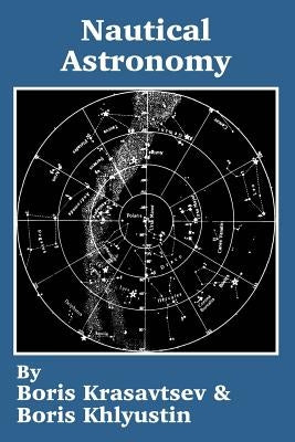 Nautical Astronomy by Krasavtsev, Boris